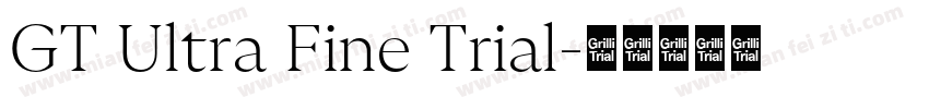 GT Ultra Fine Trial字体转换